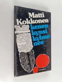 Kenen kynsi kylmenee : rikosromaani