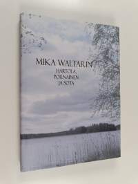 Mika Waltarin Hartola, Pornainen ja sota
