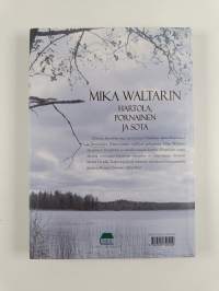 Mika Waltarin Hartola, Pornainen ja sota
