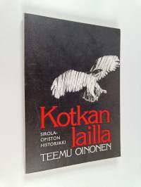 Kotkan lailla : Sirola-opiston historiikki