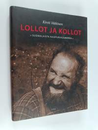 Lollot ja kollot : suomalaista naapurihuumoria