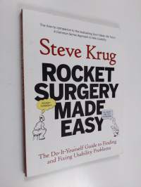 Rocket surgery made easy : the do-it-yourself guide to finding and fixing usability problems