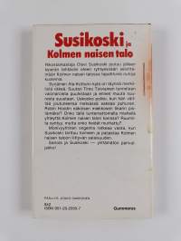 Kolmen naisen talo : rikostarkastaja Susikosken tutkimuksia