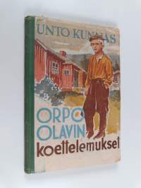 Orpo-Olavin koettelemukset