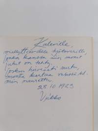 Kolme latua korpeen (signeerattu, tekijän omiste)