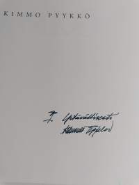 Kimmo Pyykkö : kuvanveistäjä = Kimmo Pyykkö : skulptör = Kimmo Pyykkö : sculptor (signeerattu)