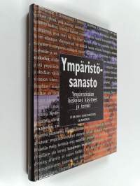 Ympäristösanasto = Miljöordlista = Environment vocabulary = Umweltglossar = Vocabulaire de l&#039;environnement