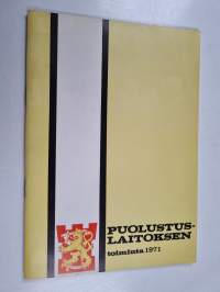Puolustuslaitoksen toiminta vuonna 1971