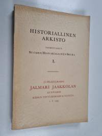 Historiallinen arkisto 50 - Juhlajulkaisu Jalmari Jaakkolan kunniaksi hänen täyttäessään 60 vuotta 1.1.1945 - Historiallinen arkisto 50