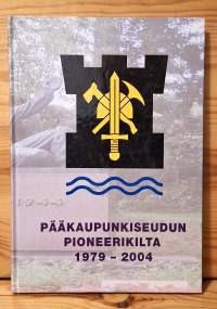 Pääkaupunkiseudun pioneerikilta r.y., Helsinki : 25-vuotisjuhlajulkaisu 1979-2004