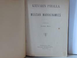 Kievarin pihalla - Muudan markkinamies