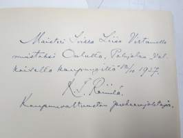 Oulu 1936 -kuvateos, kaupunginvaltuuston puheenjohta K.J. Reinilän omistuskirjoitus maisteri Sirkka-Liisa Virtaselle 12.10.1937