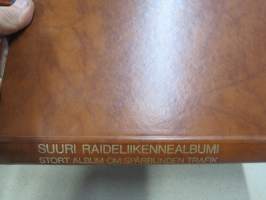 Suuri raideliikennealbumi - Stort album om spårbunden trafik