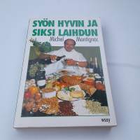 Syön hyvin siksi laihdun