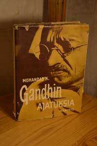 Mohandas K. Gandhin ajatuksia