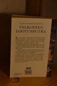 Valkoinen lootussutra - Buddhalaisten myyttien sanoma