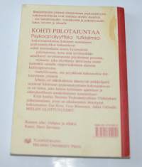 Kohti piilotajuntaa : psykoanalyyttisia tutkielmia