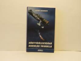 Hävittäjälentäjänä Karjalan taivaalla