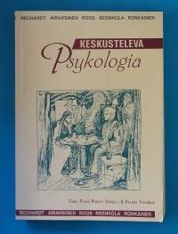 Keskusteleva Psykologia.  (psykoanalyysi, syvyyspsykologia, piilotajunta)