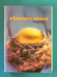 Pärandilaegas - Pärnu linna ja maakonna õpilaste kodu-uurimistööde kogumik IV. (kaupunki- ja maakuntahistoria)