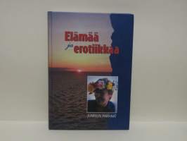 Elämää ja erotiikkaa - Junnun parhaat