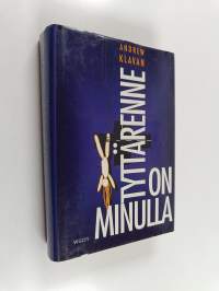 Tyttärenne on minulla