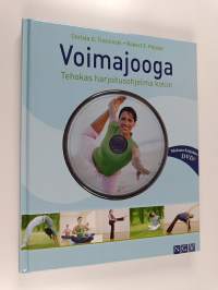 Voimajooga : tehokas harjoitusohjelma kotiin