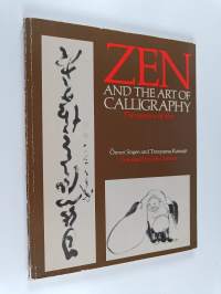 Zen and the Art of Calligraphy : the Essence of Sho