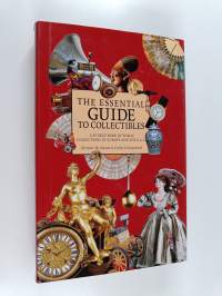 The essential guide to collectibles : a source book of public collections in Europe and the U.S.A