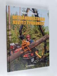 Metsänomistajan kevyet työkoneet