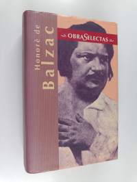 Honoré de Balzac : Eugenia Grandet ; La piel de Zapa ; El lirio en el valle