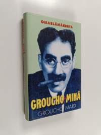 Groucho ja minä : omaelämäkerta