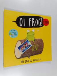 Oi frog! - Oi frog