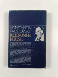 Kultainen ruusu : huomioita kirjailijan työstä