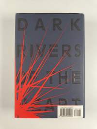 Dark rivers of the heart