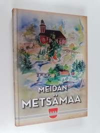 Meidän Metsämaa
