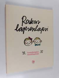 Rakas lapsenlapsi : Isovanhempien muistiinpanoja