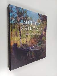 Metsien kätköissä