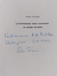 Liittoutumisen uudet olosuhteet ja Suomen valinnat (signeerattu, tekijän omiste)