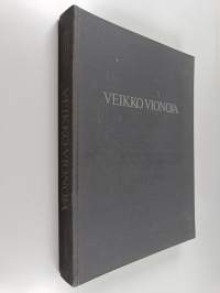 Veikko Vionoja : maalauksia : 1935-1984 = målningar = paintings