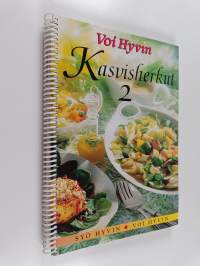 Kasvisherkut 2 : Syö hyvin, voi hyvin