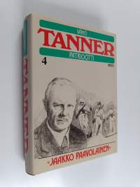 Väinö Tanner, patriootti : elämäkerta vuosilta 1937-1966