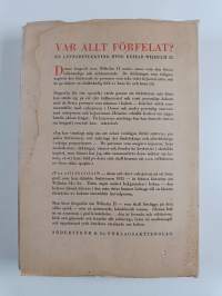 Var allt förfelat? : kejsar Wilhelm II : en levnadsteckning