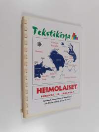 Heimolaiset puhuvat ja laulavat : tekstikirja