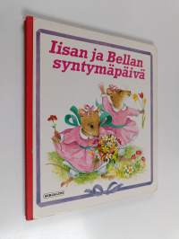 Iisan ja Bellan syntymäpäivä