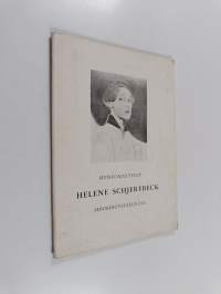 Muistonäyttely : Helene Schjerfbeck = minnesutställning : Taidehallissa 10.4.-10.5.1954