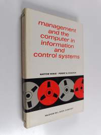 Management and the computer in information and control systems