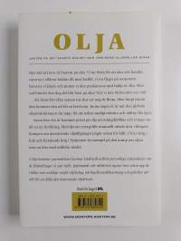 Olja : jakten på det svarta guldet när världens oljekällor sinar