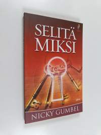 Selitä miksi