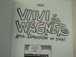 Viivi ja Wagner Apua sängyssäni on sika -sarjakuva-albumi